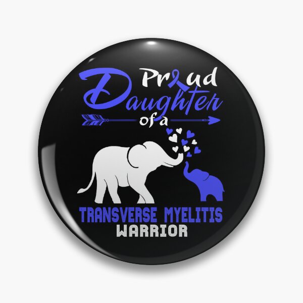 Item preview, Proud Daughter Of A Transverse Myelitis Warrior  designed and sold by Hatjar.