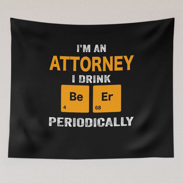 Item preview, Beer Drinker Gift, Funny attorney Shirt, attorney Gift, attorney fathers day christmas gift Shirt, Beer Drinker Drink Beer Periodically designed and sold by xlnv.