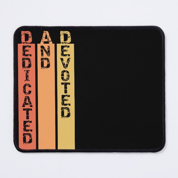 Item preview, Dad - Dedicated and Devoted designed and sold by Rhu Creations.
