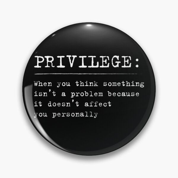 Item preview, Privilege Definition Equality and Civil Rights Supporter designed and sold by BufFord71.
