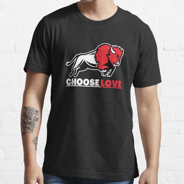 Choose Love Buffalo Bills Essential T-Shirt for Sale by Goreda