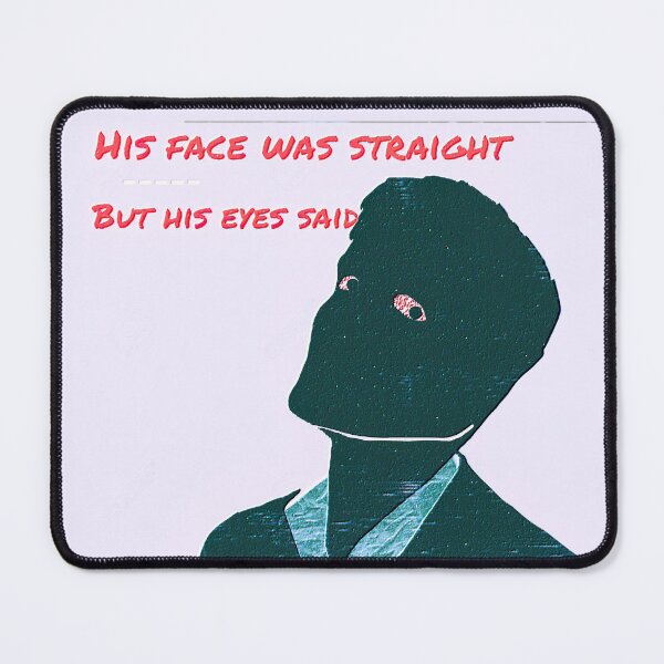Item preview, His eyes said designed and sold by One-Lockout.