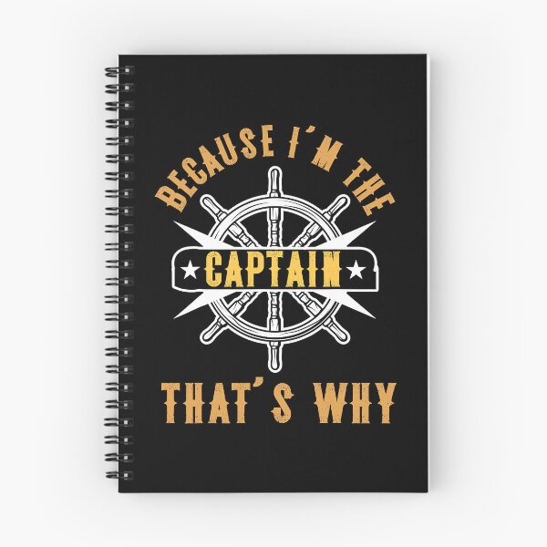 Item preview, Because I'm The Captain That's Why Funny Sailing Boat designed and sold by ujgbnx.