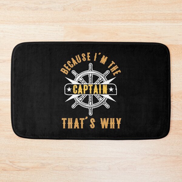 Item preview, Because I'm The Captain That's Why Funny Sailing Boat designed and sold by ujgbnx.