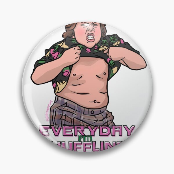 Item preview, Chunk Truffle Shuffle - Everyday I’m Shuffling designed and sold by JIDesignsArt.