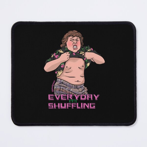 Item preview, Chunk Truffle Shuffle - Everyday I’m Shuffling designed and sold by JIDesignsArt.