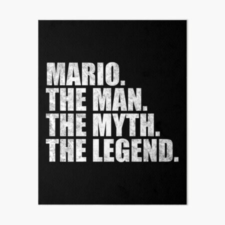 Item preview, Mario Name Mario The Man The Myth The legend designed and sold by Teelogic.