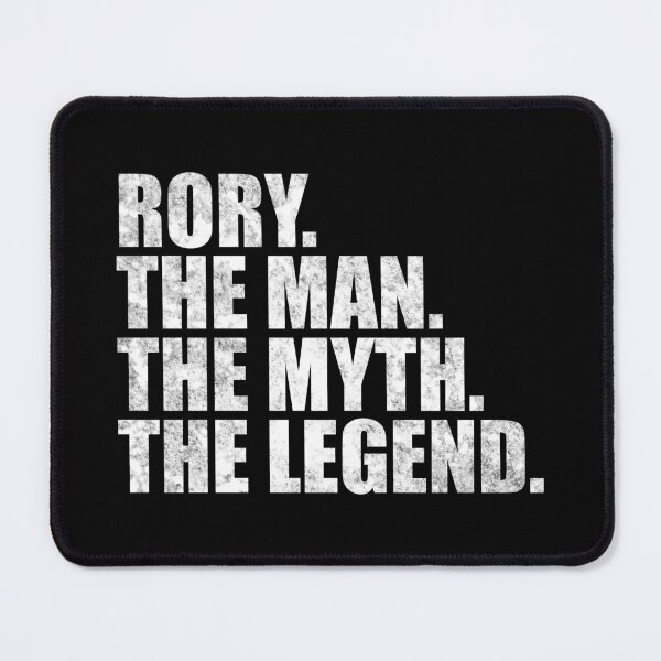 Item preview, Rory Name Rory The Man The Myth The legend designed and sold by Teelogic.