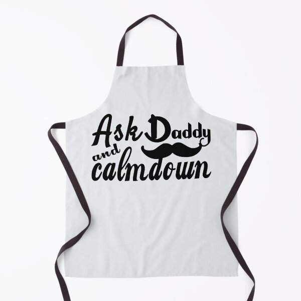 Item preview, Ask Daddy And Calmdown | Father’s Day designed and sold by DNC1134.