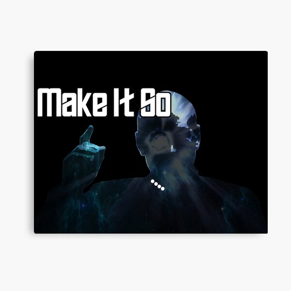 Make It So (Patrick Stewart)  Canvas Print