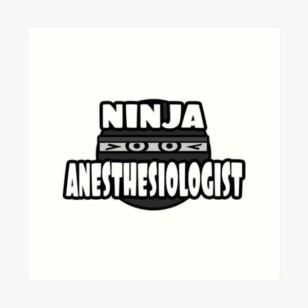 Item preview, Ninja Anesthesiologist designed and sold by TKUP22.