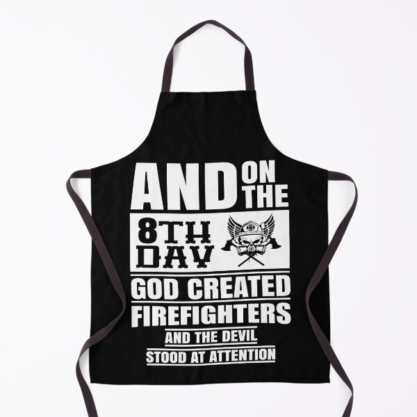 Item preview, And On The 8th Day God Created Firefighters designed and sold by ktmaem.