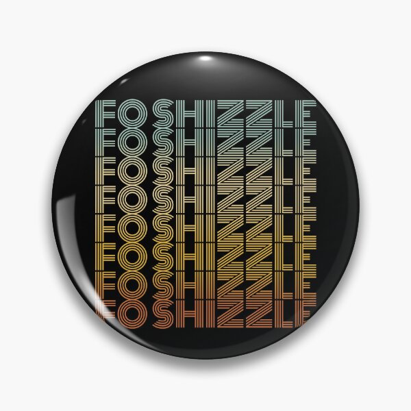 Item preview, Fo Shizzle Retro Funny Sarcastic Gangster Rap Fo' Shizzle Gear designed and sold by DynamicDesign.