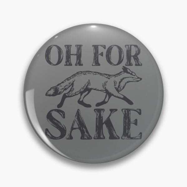 Item preview, Oh For Fox Sake Sarcastic Sarcasm Pun Oh For Fox Sake Gear designed and sold by DynamicDesign.