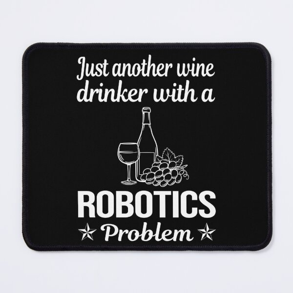 Artikelvorschau, Weintrinker Robotik Roboter Roboter entworfen und verkauft von zuehloxerxk.