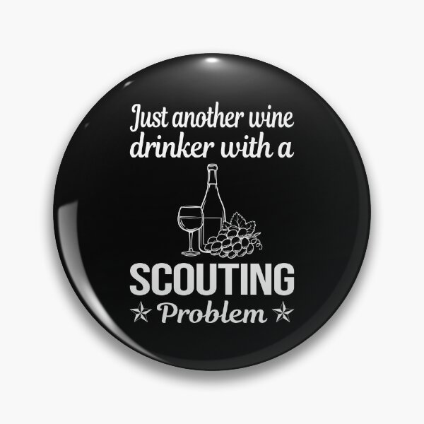 Item preview, Wine Drinker Scouting Scout Scouts designed and sold by zuehloxerxk.
