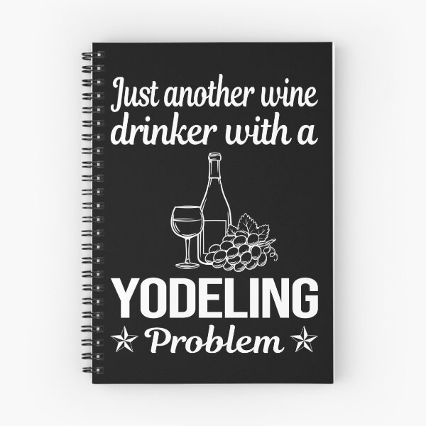 Item preview, Wine Drinker Yodeling Yodel designed and sold by zuehloxerxk.