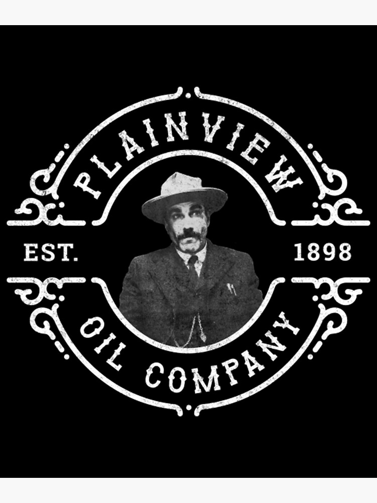 "Plainview Oil Company Est. 1898 vintage logo There Will Be Blood
