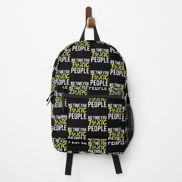 Item preview, No Time For Toxic People designed and sold by FNStuff.