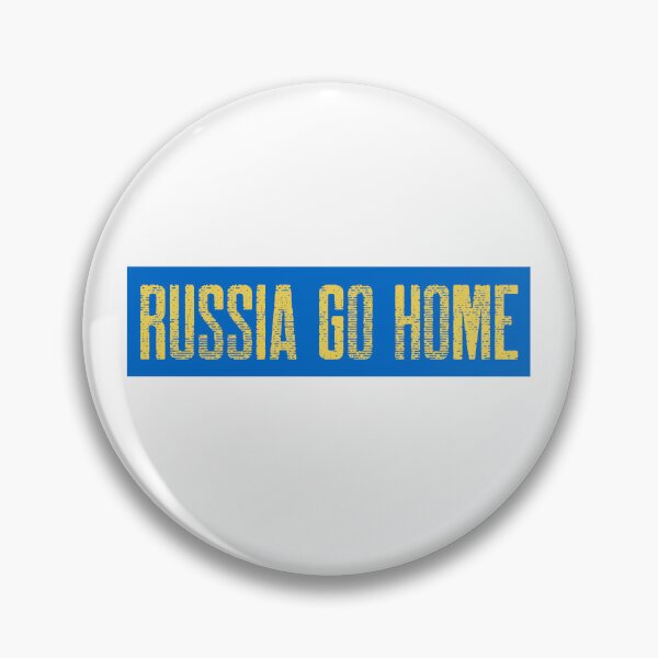 Item preview, Russia Go Home!  designed and sold by LifeSpice.