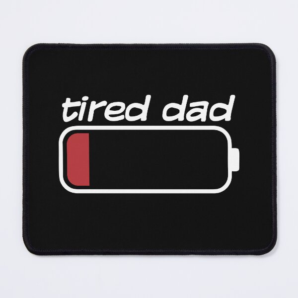 Item preview, Tired Dad Low battery Funny Father's Day Gift for best daddy designed and sold by alenaz.