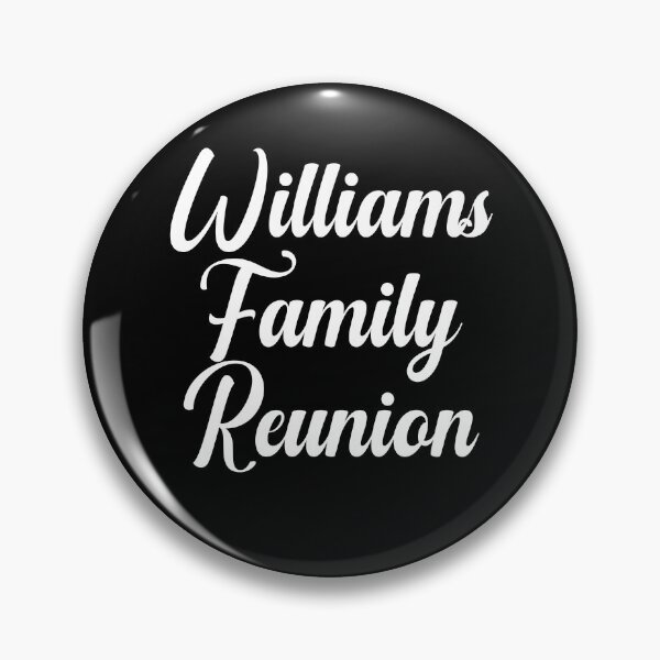 Item preview, Williams Family Reunion designed and sold by Peter Stawicki.