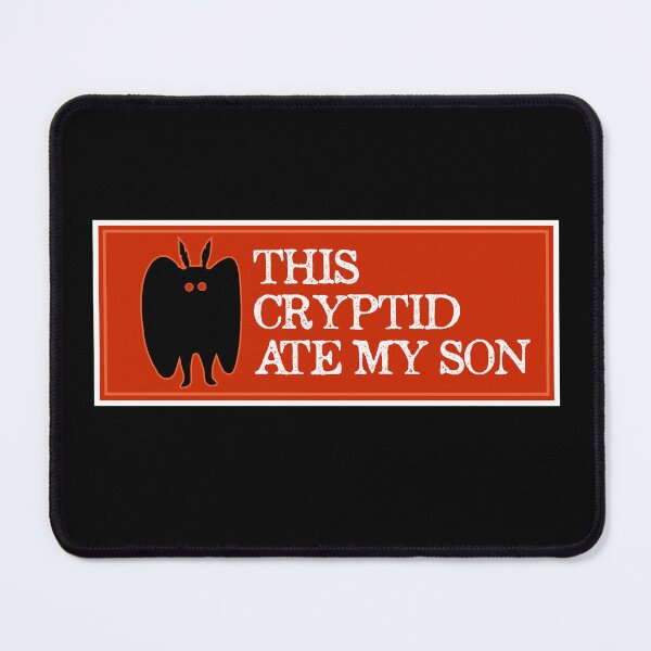 Item preview, Mothman ate my son designed and sold by since-here.
