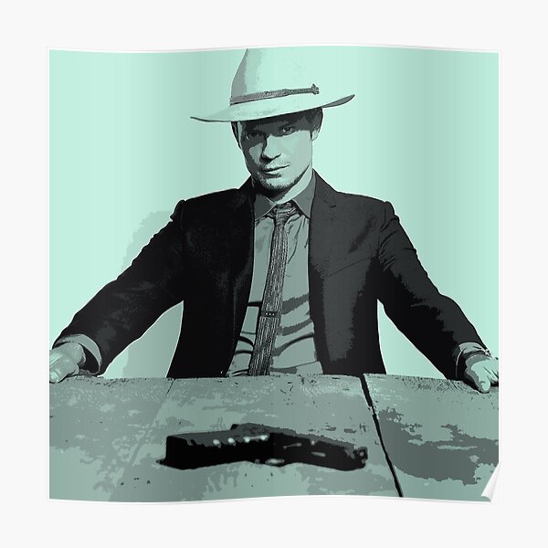 Raylan Givens 4 Poster