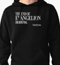 Neon Genesis Evangelion - I need you. Pullover Hoodie