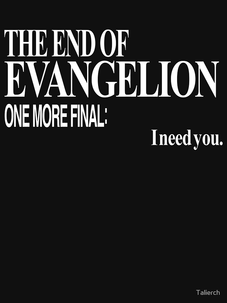Neon Genesis Evangelion - I need you. by Talierch