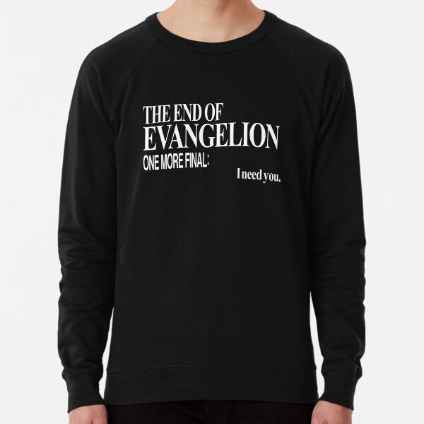 Neon Genesis Evangelion - J'ai besoin de toi. Sweatshirt léger