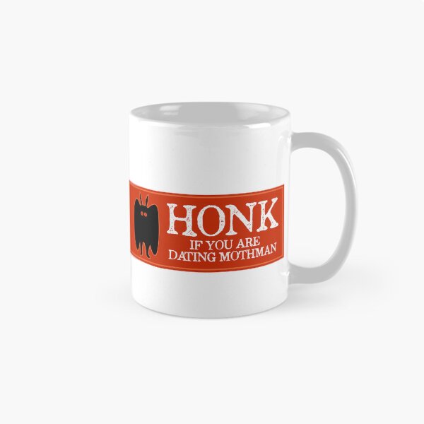 Item preview, Honk if you are dating Mothman designed and sold by since-here.