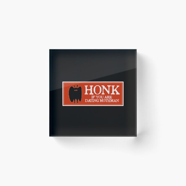 Item preview, Honk if you are dating Mothman designed and sold by since-here.