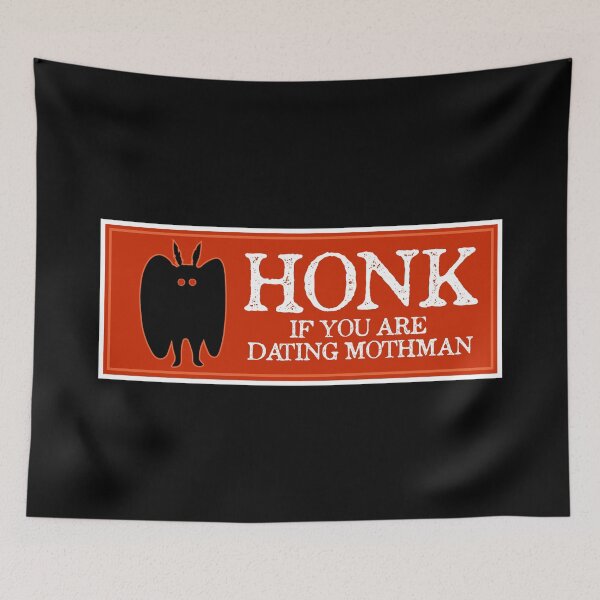 Item preview, Honk if you are dating Mothman designed and sold by since-here.