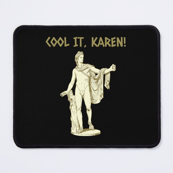 Item preview, Cool It Karen Ancient Greek God Apollo Statue Classic Arts designed and sold by Legit Hooligan.