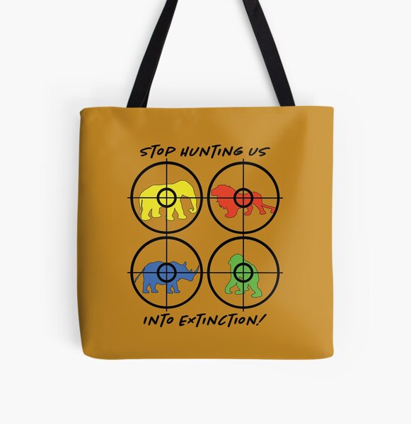 Stop Hunting Us All Over Print Tote Bag