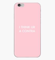 I THINK UR A CONTRA iPhone Case