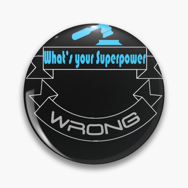 Item preview, I Right Wrong What's Your Superpower Funny Judge Gift T-shirt designed and sold by OmegaTees.