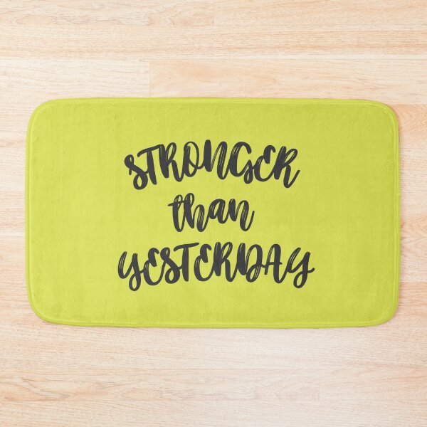 Item preview, Stronger than Yesterday designed and sold by Inspired2Live.