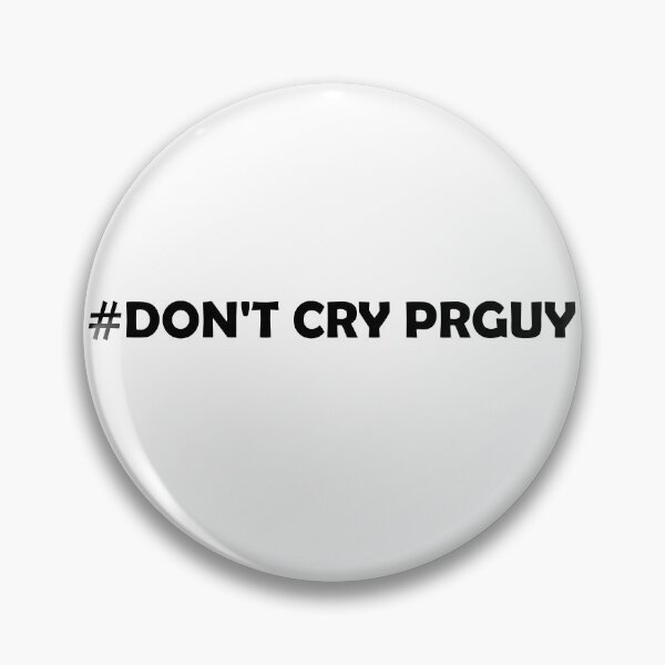 Item preview, #DONTCRYPRGUY designed and sold by DomGDesign.