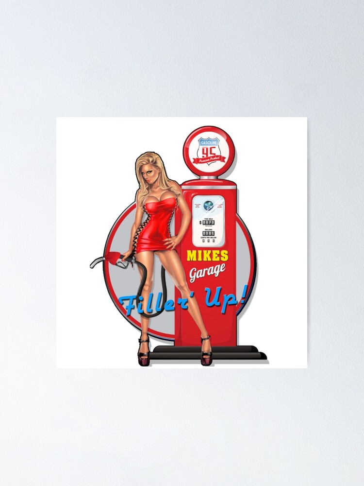 Fill Her Up Gasoline Pinup Poster For Sale By Blackrain1977