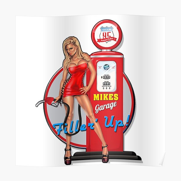 Fill Her Up Gasoline Pinup Poster For Sale By Blackrain1977