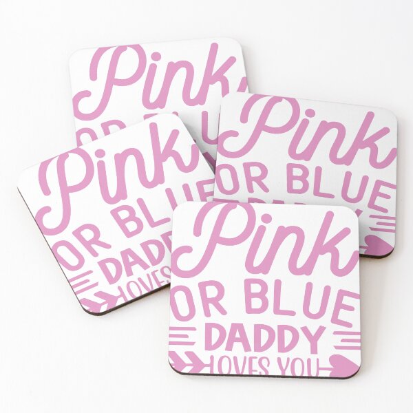 Item preview, Pink Or Blue , Daddy I Love You designed and sold by McPurrface.