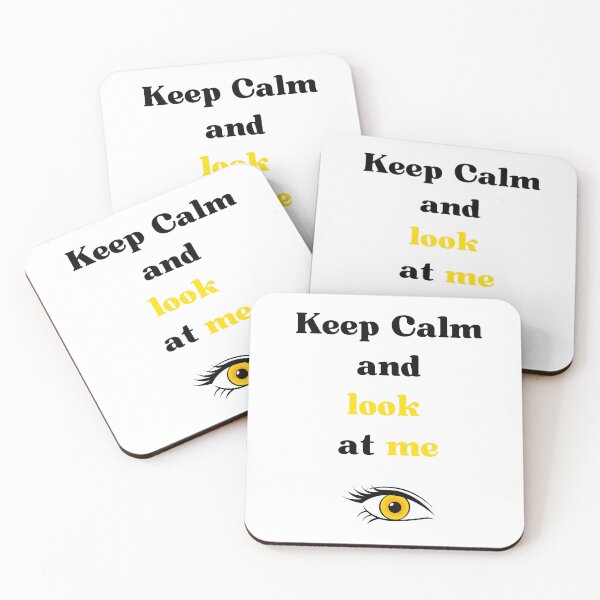 Item preview, keep calm and look at me designed and sold by Batartiste.