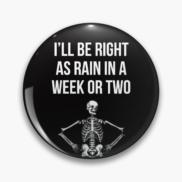 Item preview, Right as rain designed and sold by Slogans4u.