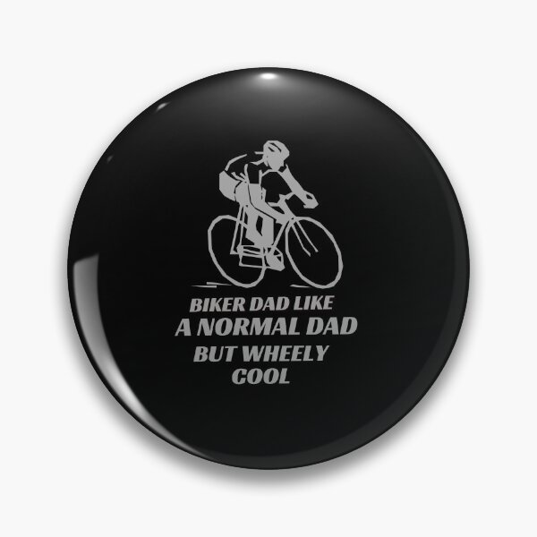 Item preview, Biker Dad Like A Normal Dad But Wheely Cool designed and sold by WilkDesign.