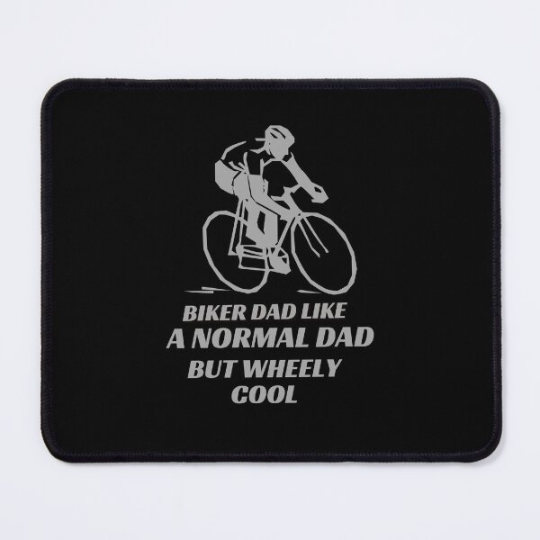 Item preview, Biker Dad Like A Normal Dad But Wheely Cool designed and sold by WilkDesign.