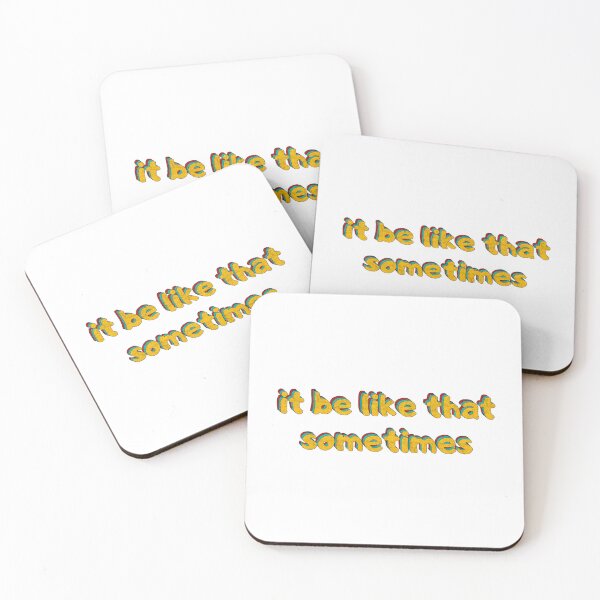 Item preview,  Meme it's be like that sometimes funny t-shirt  designed and sold by cizito.
