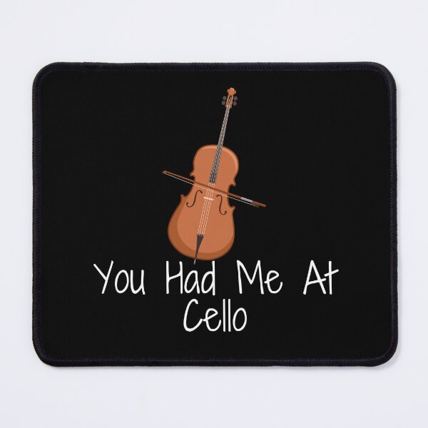 Item preview, You Had Me At Cello designed and sold by badretop.