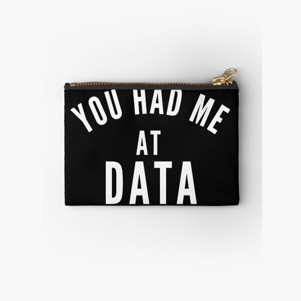 Item preview, You Had Me At Data designed and sold by badretop.